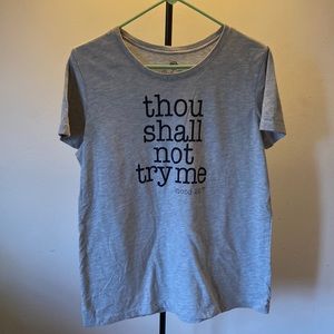 Positive Tees “Thou shall not try me” grey t-shirt L 12/14